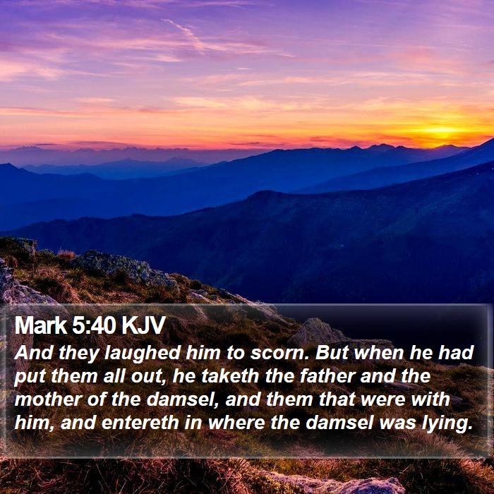 Mark 5:40 KJV Bible Study