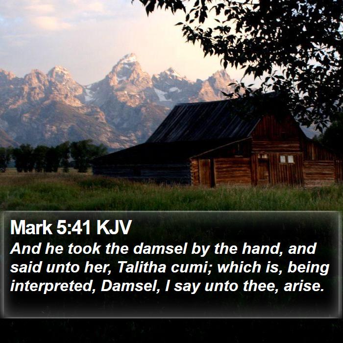 Mark 5:41 KJV Bible Study