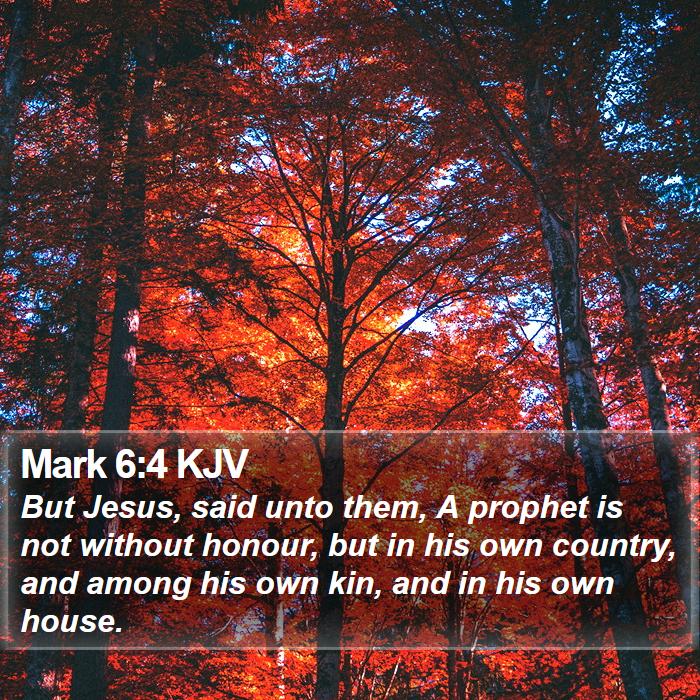 Mark 6:4 KJV Bible Study