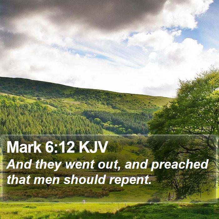 Mark 6:12 KJV Bible Study