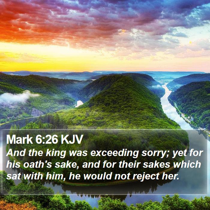 Mark 6:26 KJV Bible Study