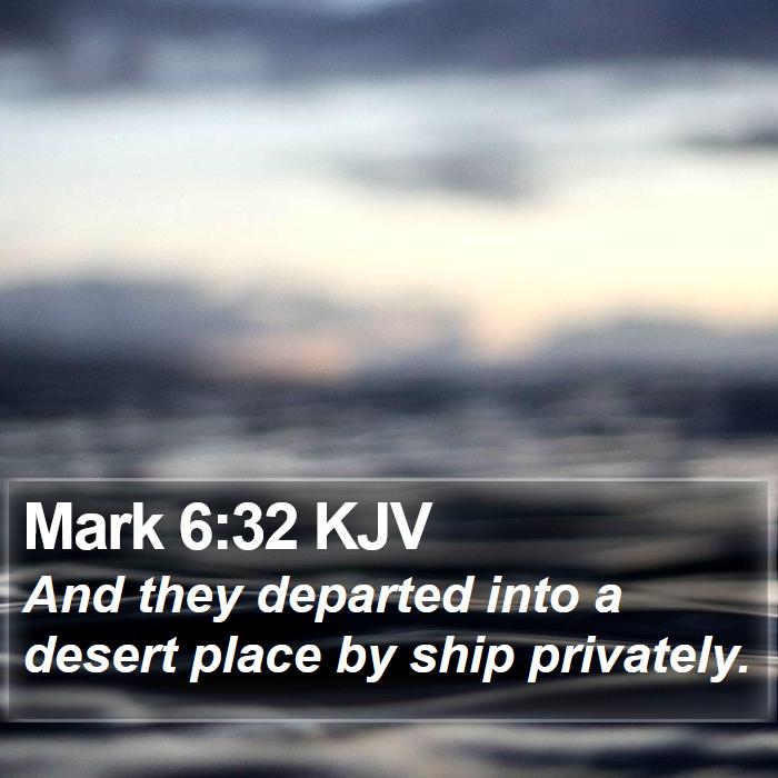 Mark 6:32 KJV Bible Study