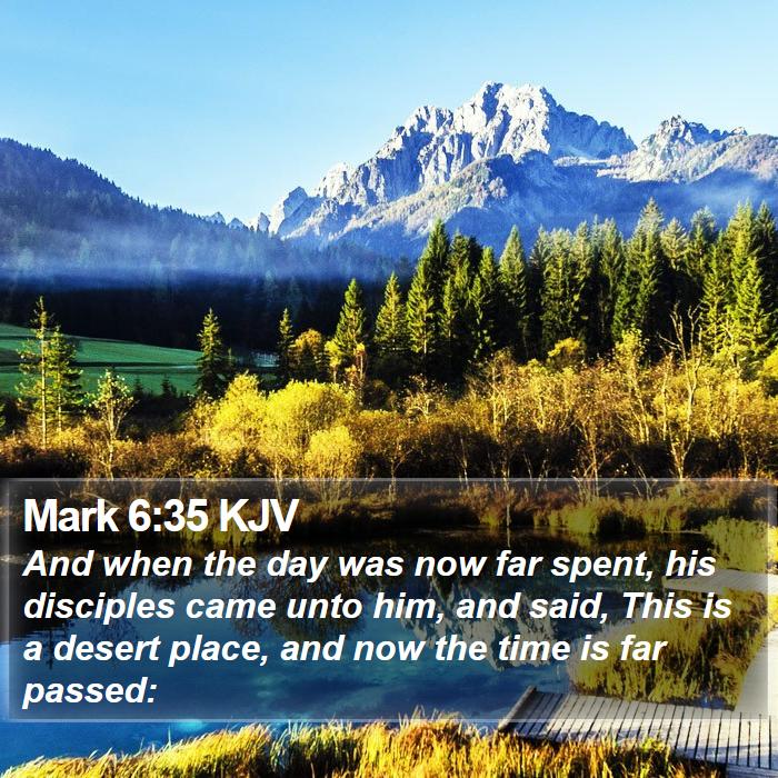 Mark 6:35 KJV Bible Study