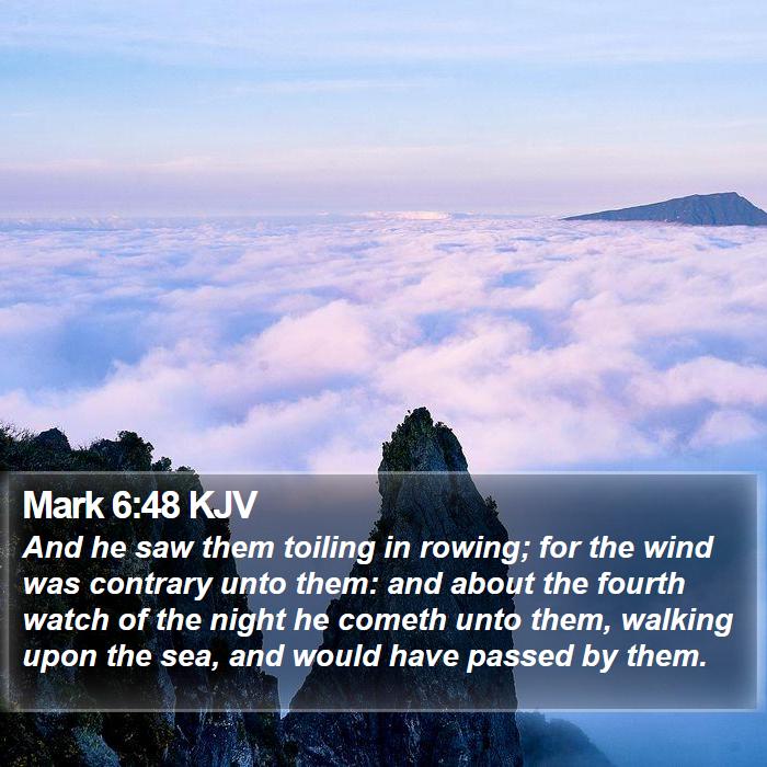 Mark 6:48 KJV Bible Study