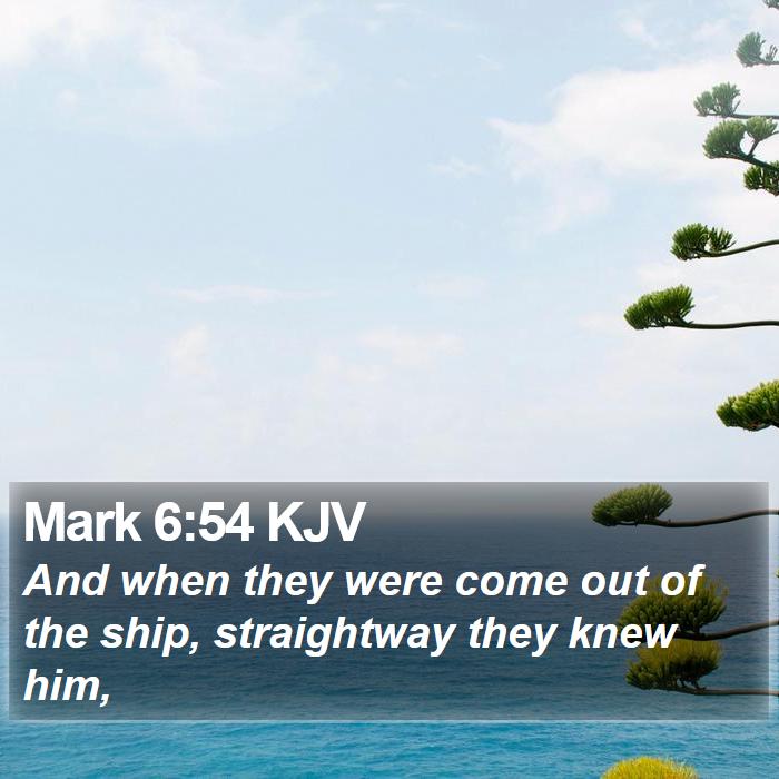 Mark 6:54 KJV Bible Study