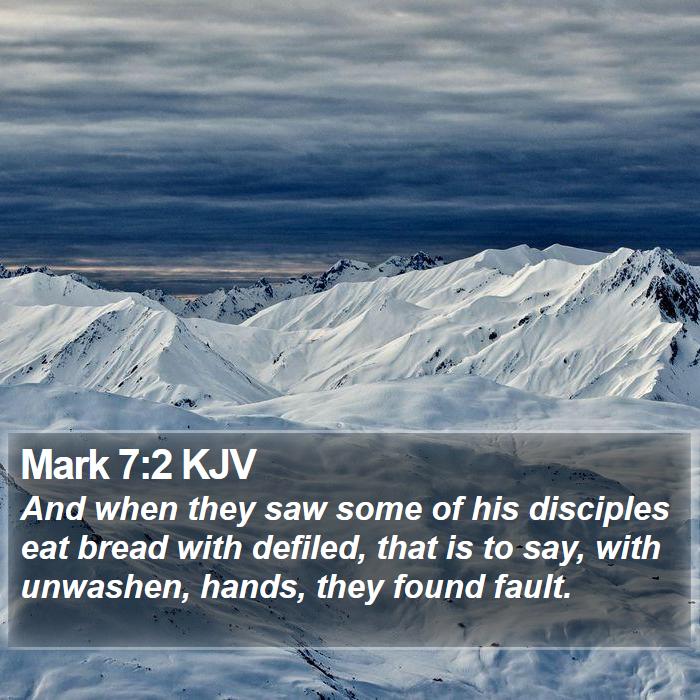 Mark 7:2 KJV Bible Study