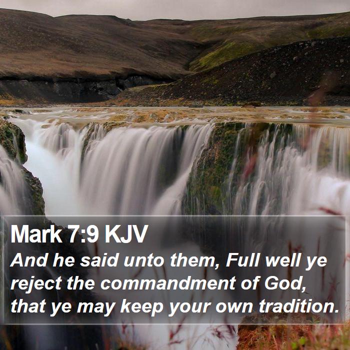 Mark 7:9 KJV Bible Study