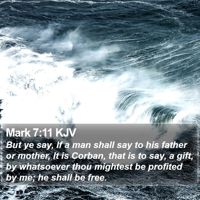 Mark 7:11 KJV Bible Study