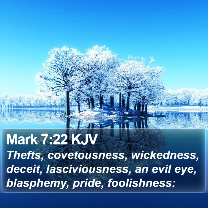 Mark 7:22 KJV Bible Study