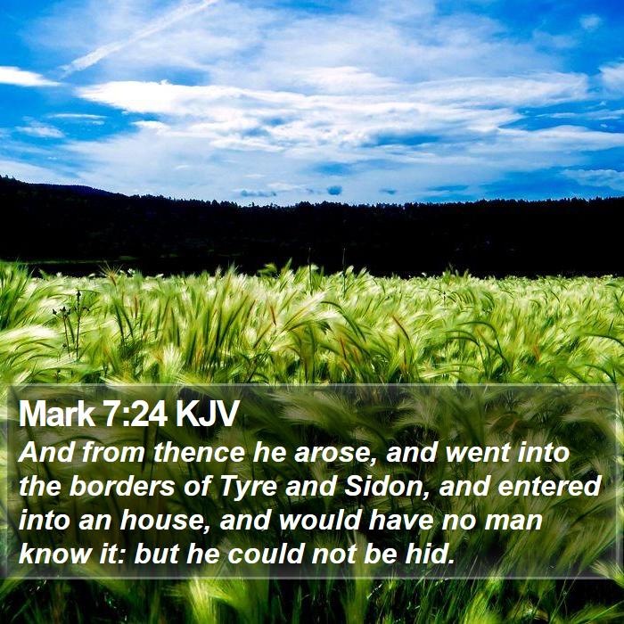 Mark 7:24 KJV Bible Study