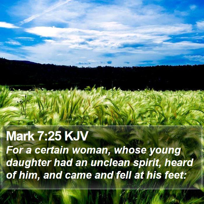 Mark 7:25 KJV Bible Study