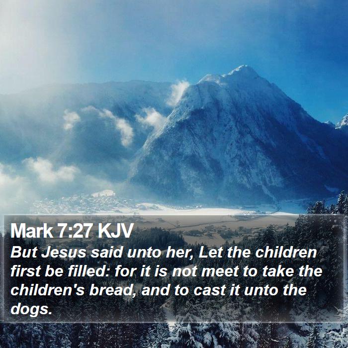 Mark 7:27 KJV Bible Study