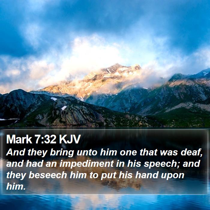 Mark 7:32 KJV Bible Study