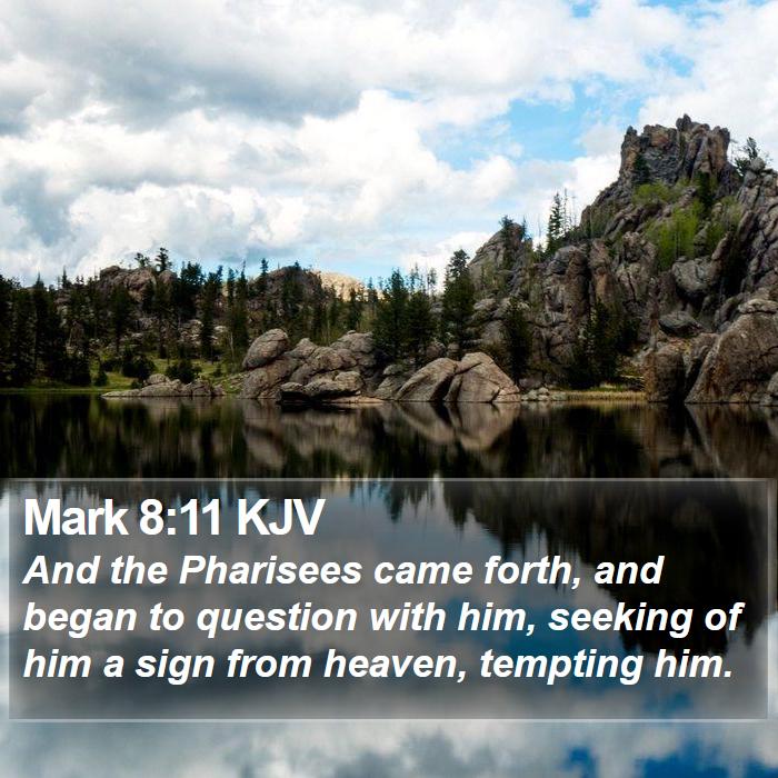 Mark 8:11 KJV Bible Study