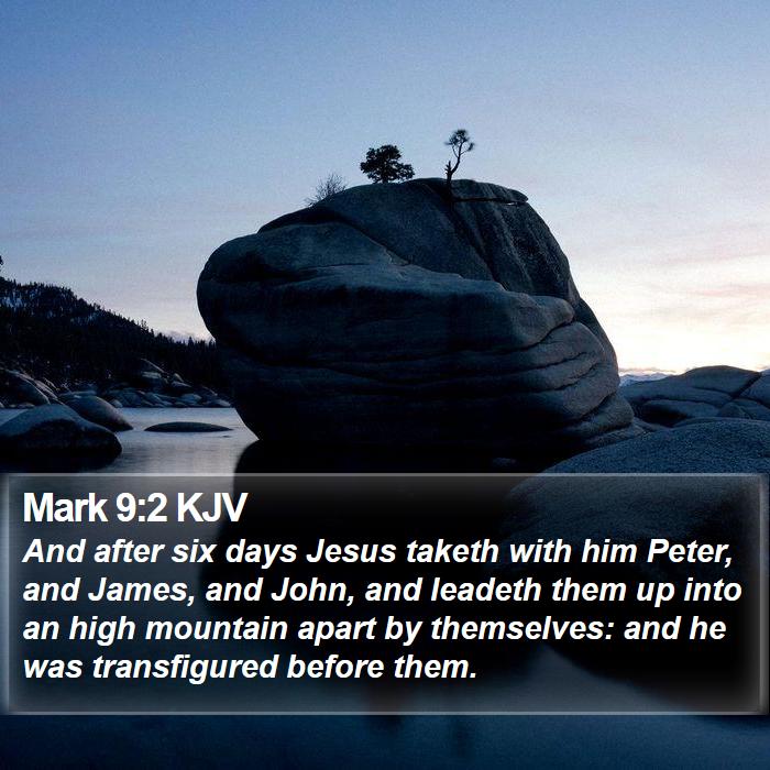 Mark 9:2 KJV Bible Study