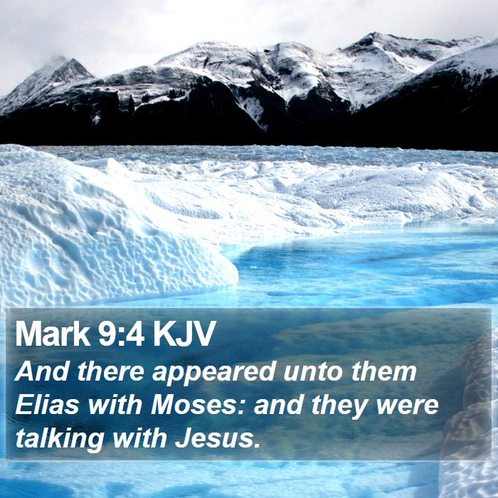 Mark 9:4 KJV Bible Study