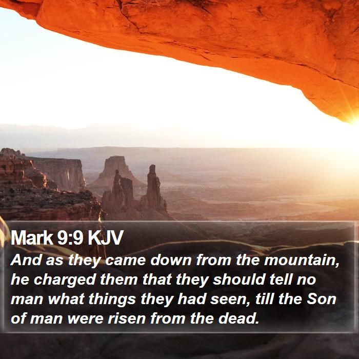 Mark 9:9 KJV Bible Study