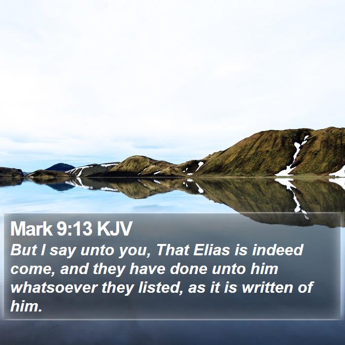 Mark 9:13 KJV Bible Study