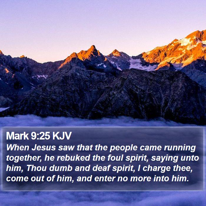 Mark 9:25 KJV Bible Study