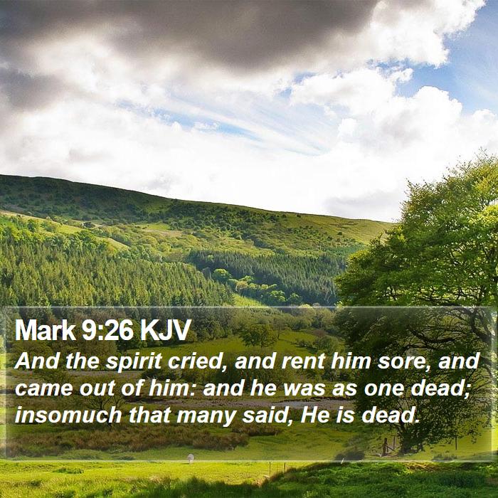 Mark 9:26 KJV Bible Study