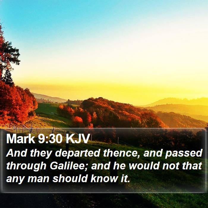 Mark 9:30 KJV Bible Study