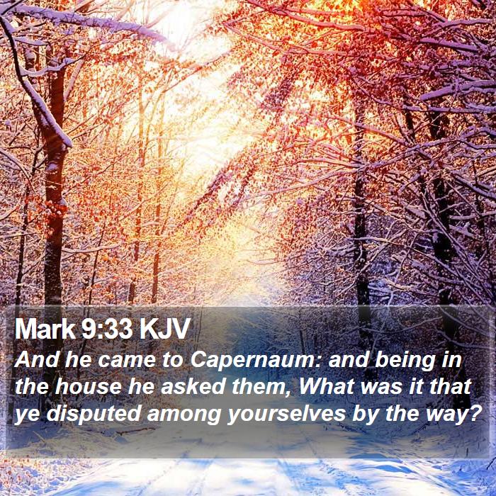 Mark 9:33 KJV Bible Study