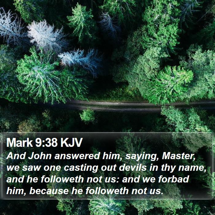 Mark 9:38 KJV Bible Study