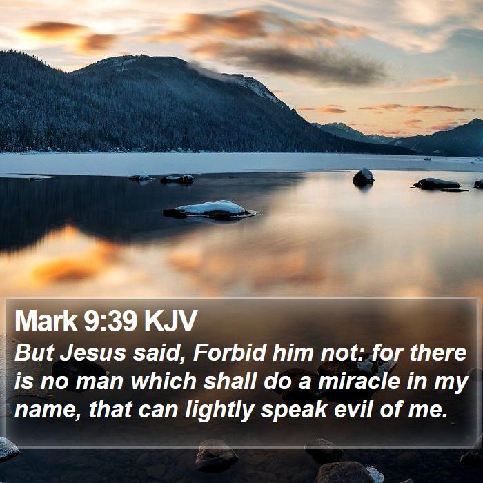 Mark 9:39 KJV Bible Study