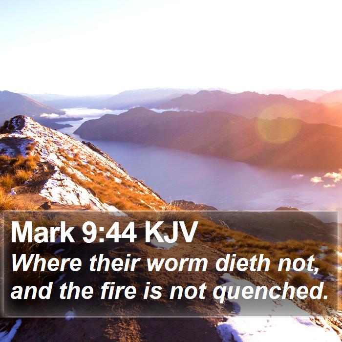 Mark 9:44 KJV Bible Study