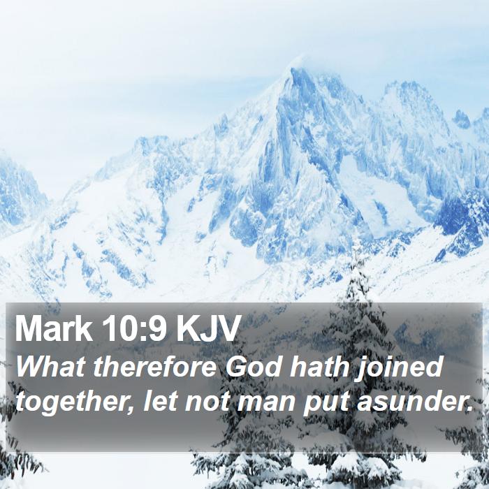 Mark 10:9 KJV Bible Study