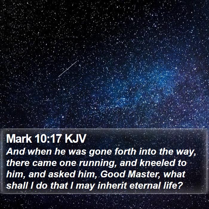 Mark 10:17 KJV Bible Study