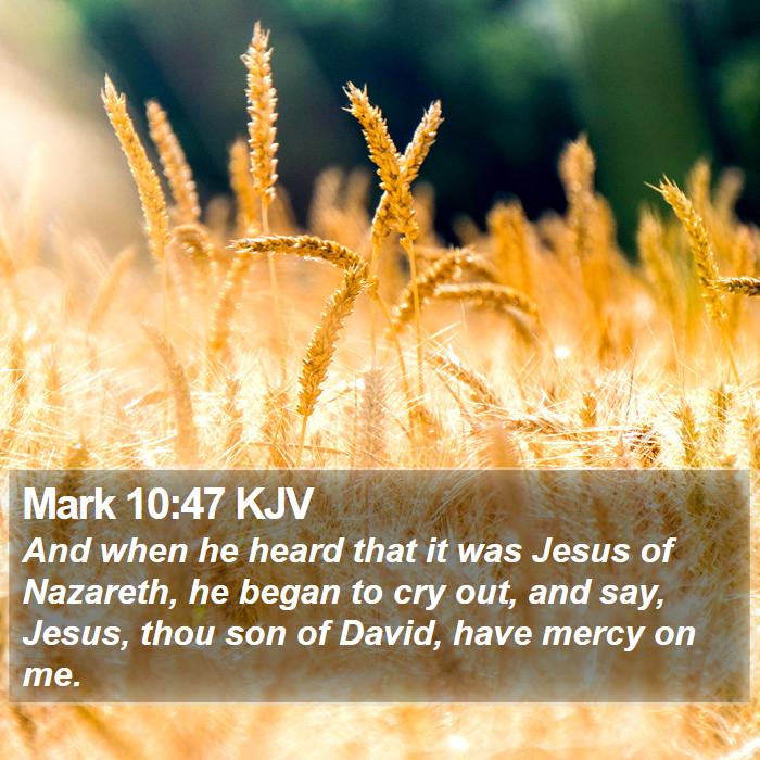 Mark 10:47 KJV Bible Study