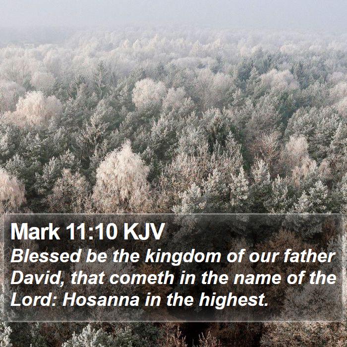 Mark 11:10 KJV Bible Study