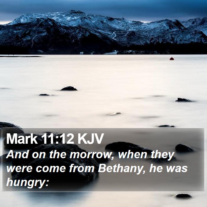 Mark 11:12 KJV Bible Study