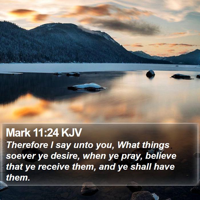 Mark 11:24 KJV Bible Study