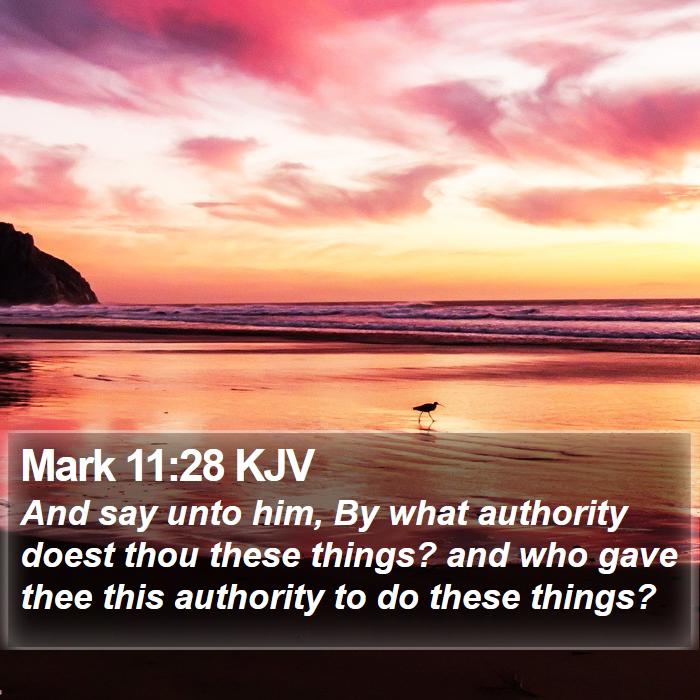 Mark 11:28 KJV Bible Study