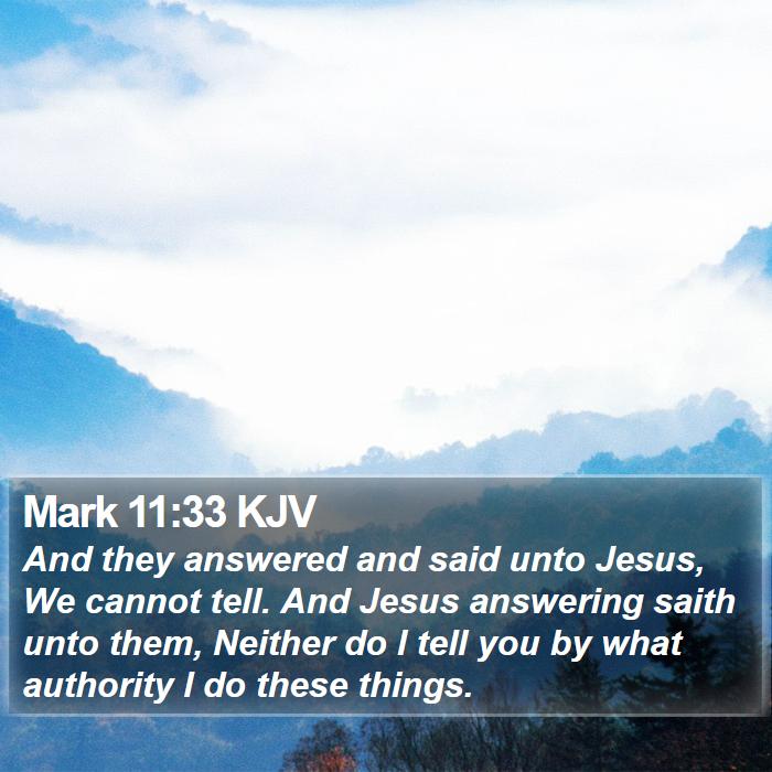 Mark 11:33 KJV Bible Study