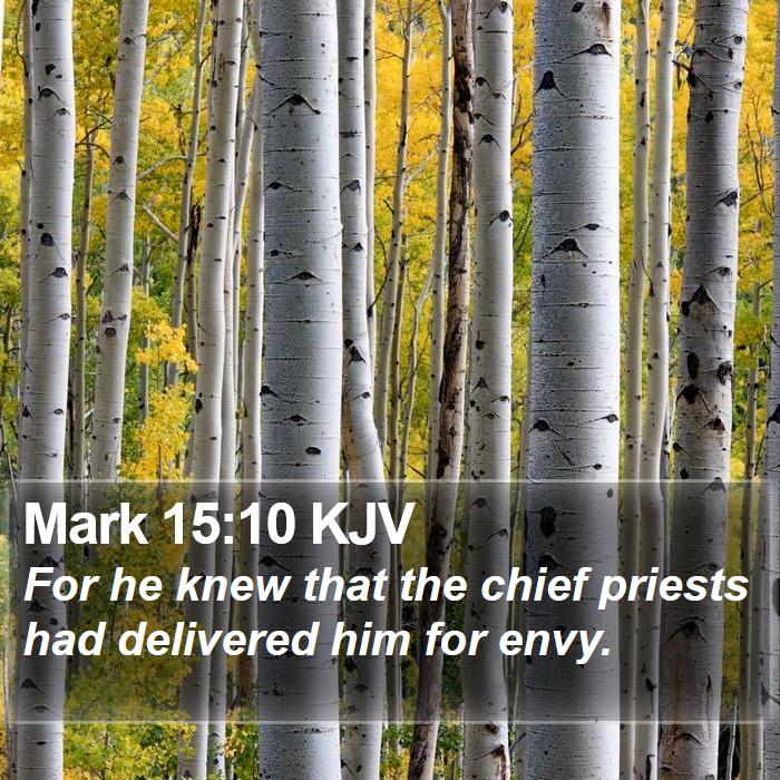 Mark 15:10 KJV Bible Study