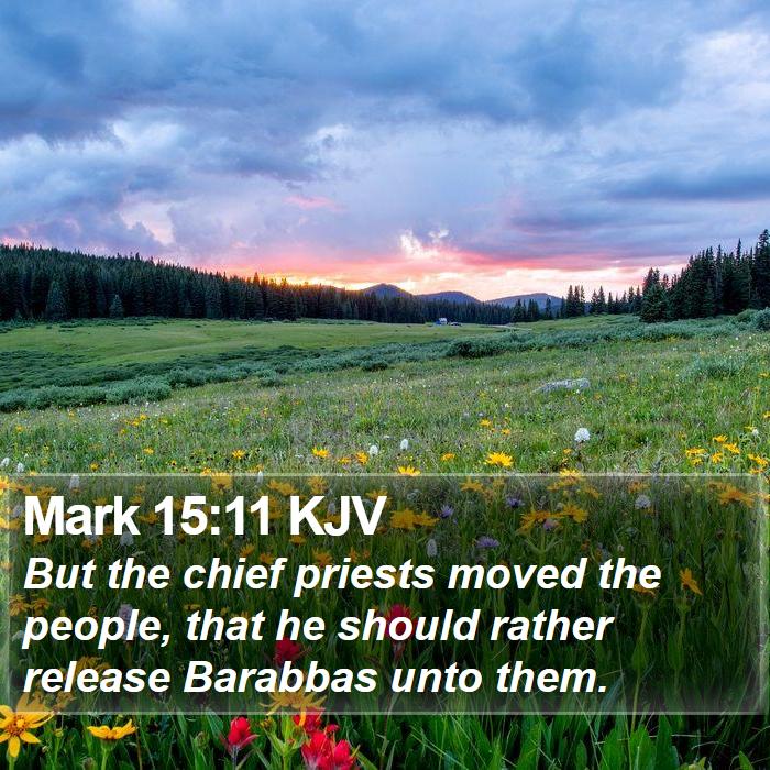 Mark 15:11 KJV Bible Study