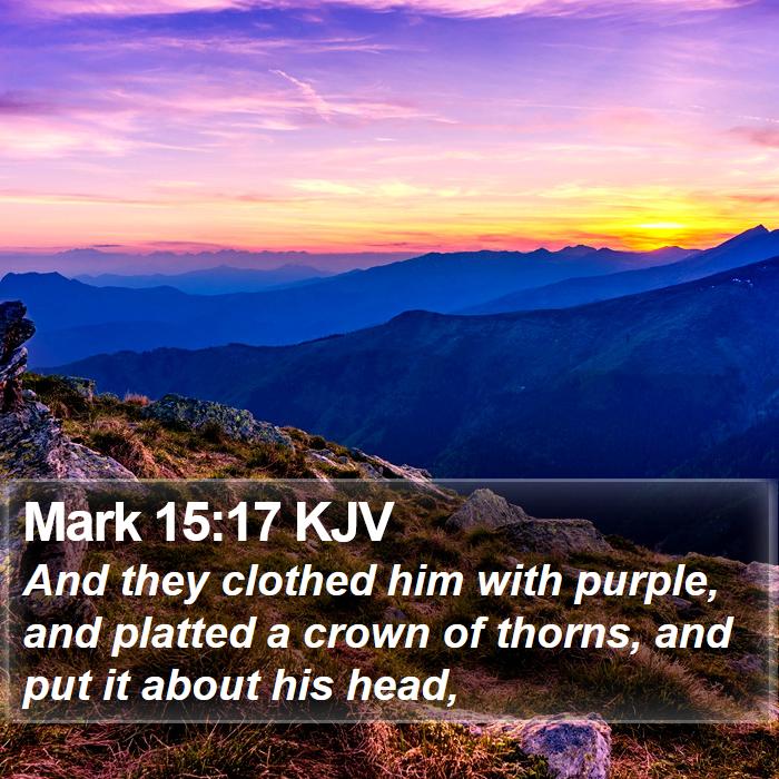 Mark 15:17 KJV Bible Study