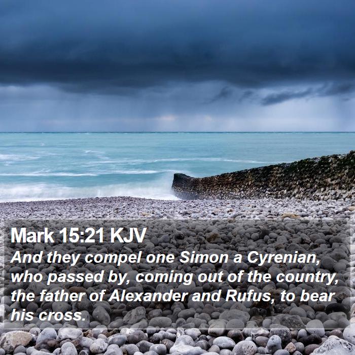 Mark 15:21 KJV Bible Study