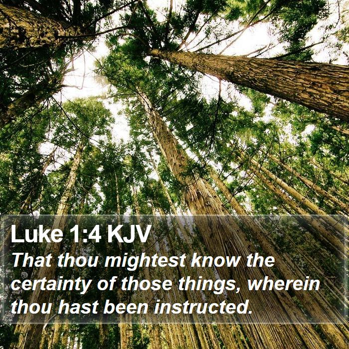 Luke 1:4 KJV Bible Study