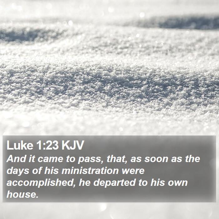 Luke 1:23 KJV Bible Study