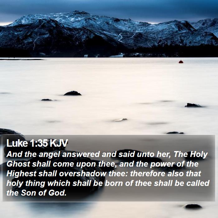 Luke 1:35 KJV Bible Study