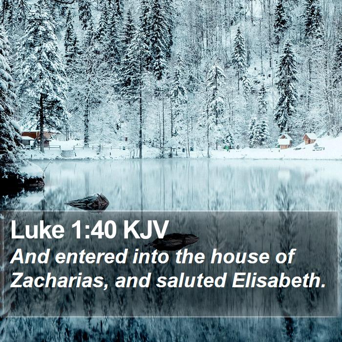 Luke 1:40 KJV Bible Study