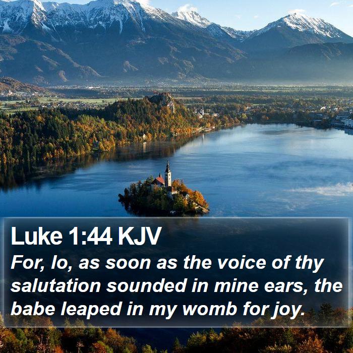 Luke 1:44 KJV Bible Study