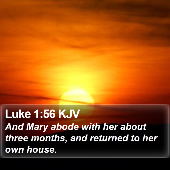 Luke 1:56 KJV Bible Study