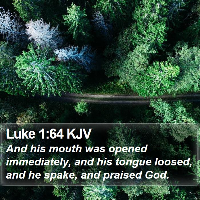 Luke 1:64 KJV Bible Study