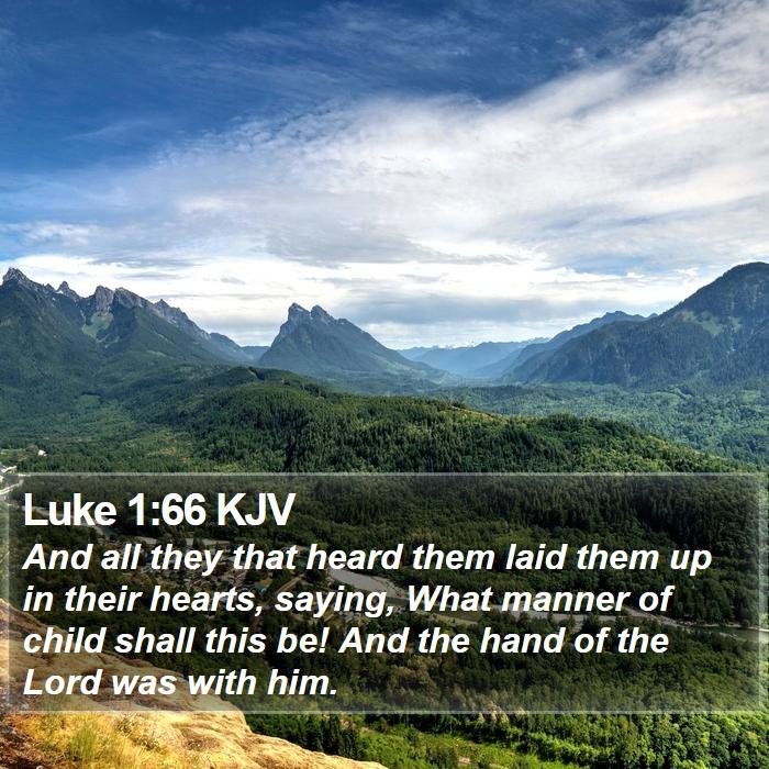 Luke 1:66 KJV Bible Study