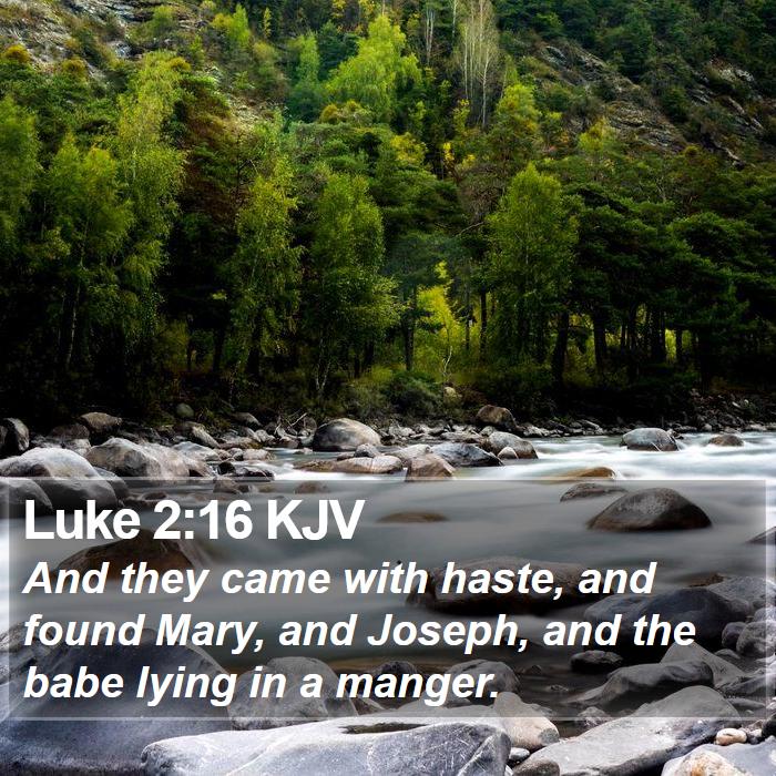 Luke 2:16 KJV Bible Study